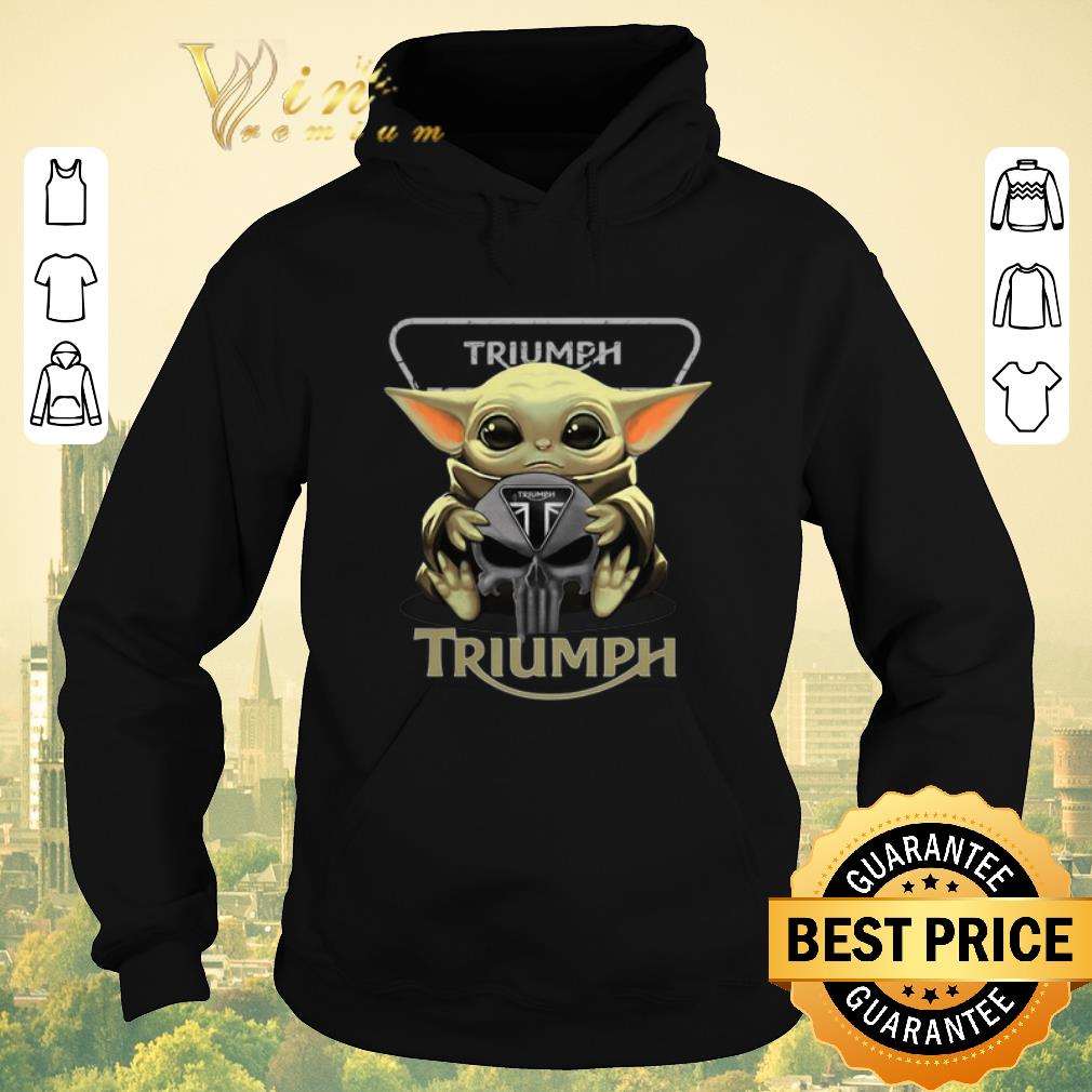 Funny Baby Yoda hug Triumph Motorcycles shirt sweater 4 - Funny Baby Yoda hug Triumph Motorcycles shirt sweater