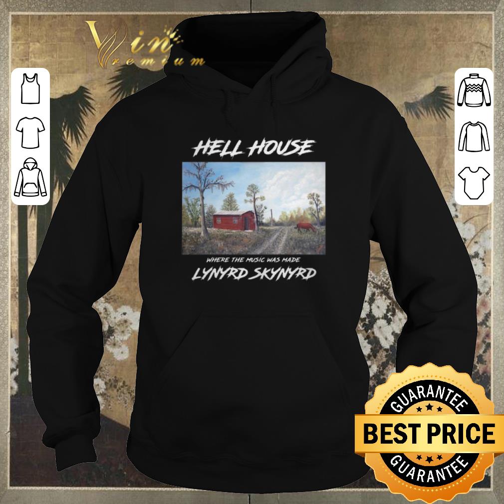 Hot Hell House where the music was made Lynyrd Skynyrd shirt sweater 4 - Hot Hell House where the music was made Lynyrd Skynyrd shirt sweater