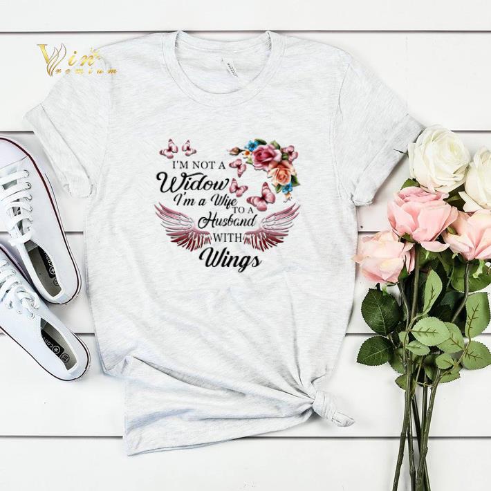 I m not a widow i m a wife to a husband with wings flowers shirt sweater 4 - I'm not a widow i'm a wife to a husband with wings flowers shirt sweater