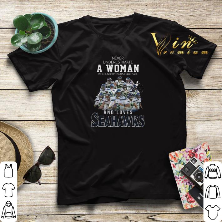 Never underestimate a woman who and love Seattle Seahawks shirt sweater Never underestimate a woman who and love Seattle Seahawks shirt sweater 4 - Never underestimate a woman who and love Seattle Seahawks shirt sweater