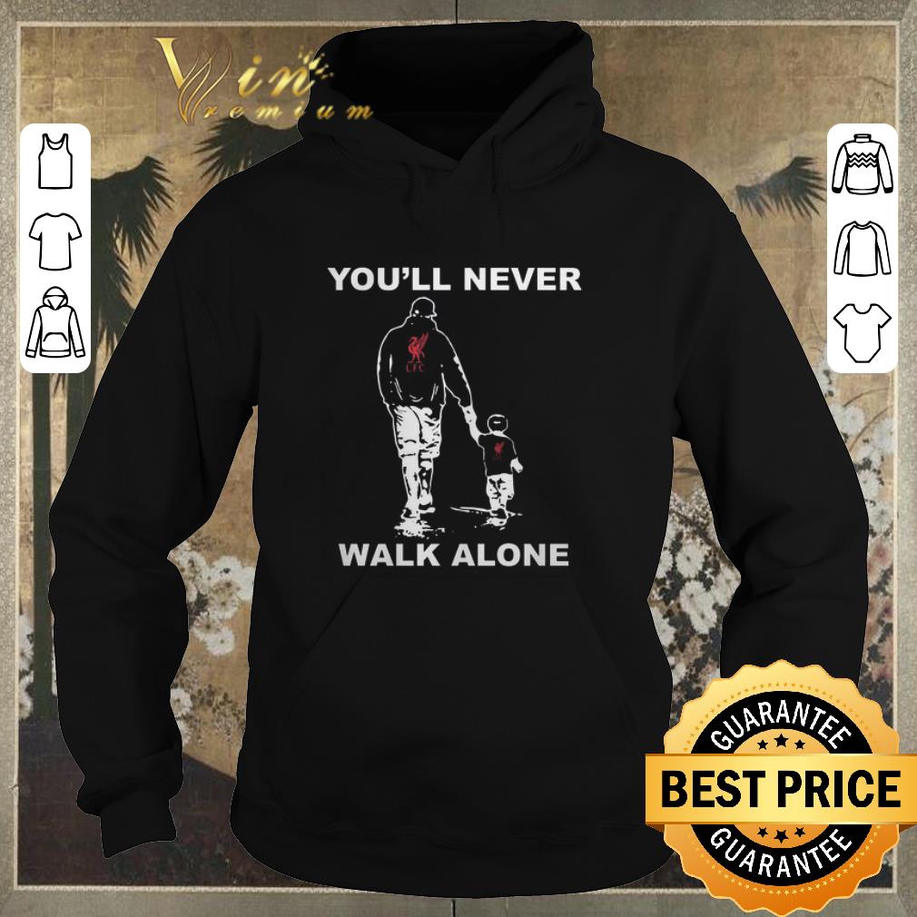 Original Father and son You ll never walk alone Liverpool FC shirt sweater 4 - Original Father and son You'll never walk alone Liverpool FC shirt sweater