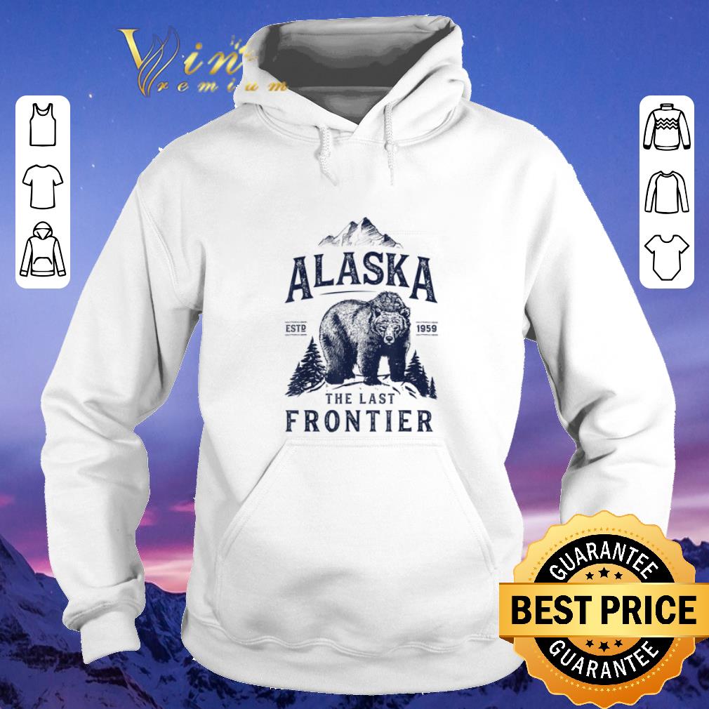 Premium Alaska Est 1959 The Last Frontier Bear shirt sweater 4 - Premium Alaska Est 1959 The Last Frontier Bear shirt sweater