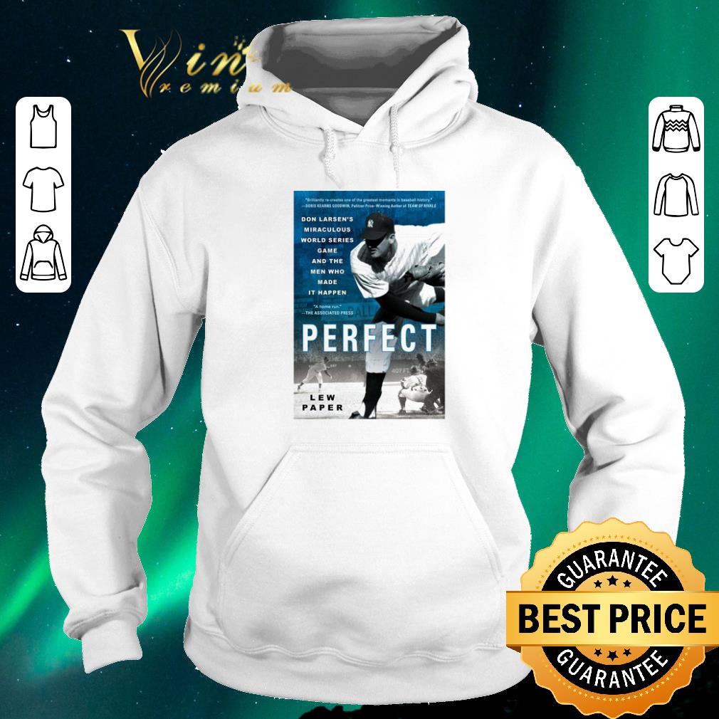 Premium Don Larsen s Miraculous World Series Game and Perfect Lew Paper shirt sweater 4 - Premium Don Larsen's Miraculous World Series Game and Perfect Lew Paper shirt sweater