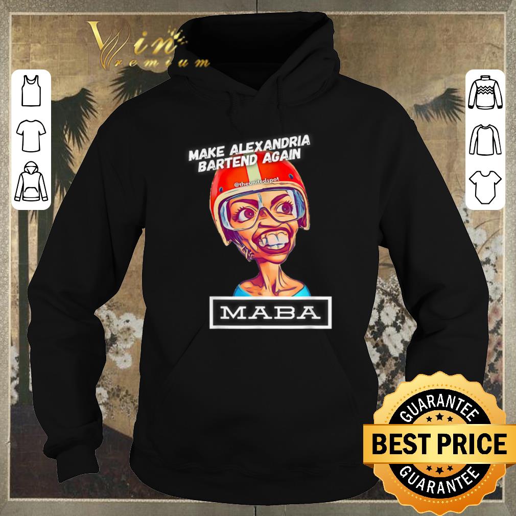 Premium Make Alexandria Bartend again theunitedspot Maba shirt sweater Premium Make Alexandria Bartend again theunitedspot Maba shirt sweater 4 - Premium Make Alexandria Bartend again theunitedspot Maba shirt sweater