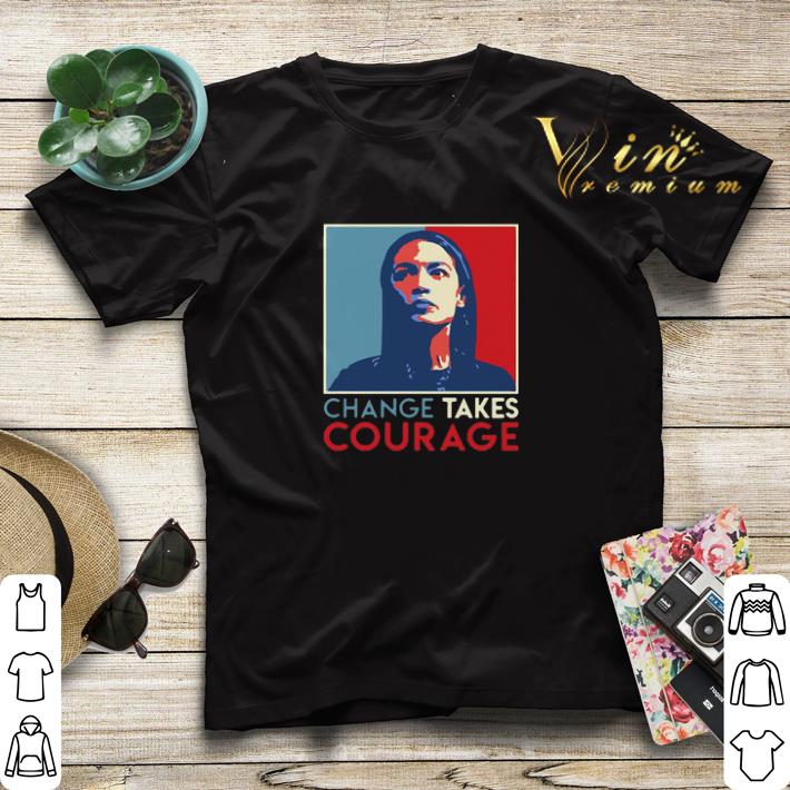 Alexandria Ocasio Cortez Change Takes Courage 2020 AOC Art shirt sweater Alexandria Ocasio Cortez Change Takes Courage 2020 AOC Art shirt sweater 4 - Alexandria Ocasio Cortez Change Takes Courage 2020 AOC Art shirt sweater