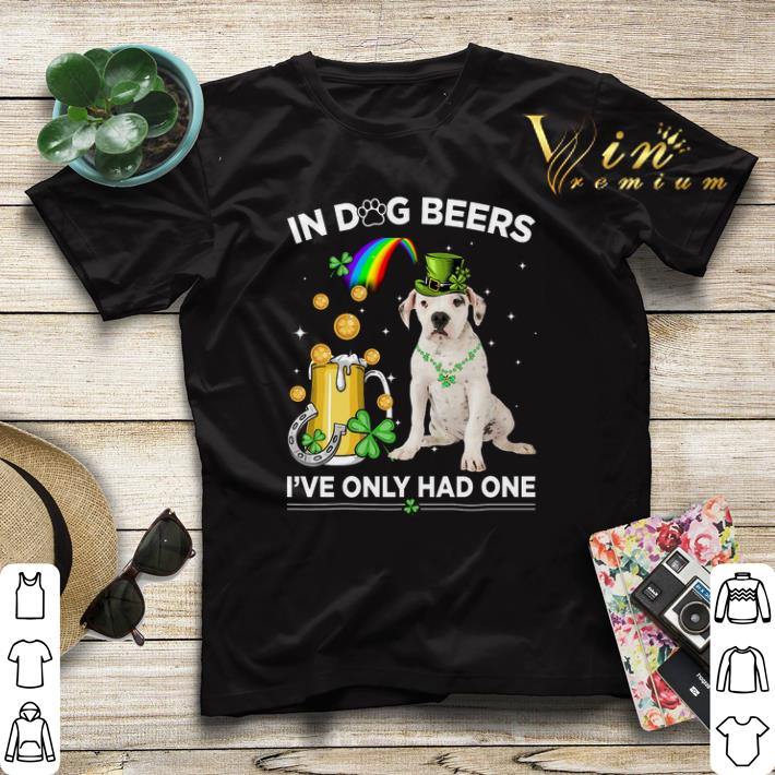 American Bulldog in dog beers i've only had one St Patrick day shirt sweater American Bulldog in dog beers i ve only had one St Patrick day shirt sweater 4 - American Bulldog in dog beers i've only had one St Patrick day shirt sweater