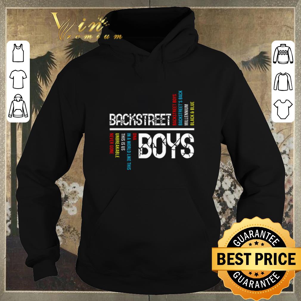 Awesome Backstreet Boys DNA in a world like this is us unbreakable never gone shirt sweater 4 - Awesome Backstreet Boys DNA in a world like this is us unbreakable never gone shirt sweater