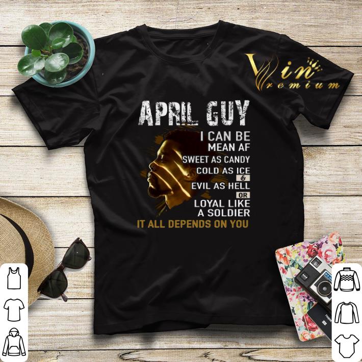 Black Panther April guy i can be mean AF sweet as candy cold shirt sweater Black Panther April guy i can be mean AF sweet as candy cold shirt sweater 4 - Black Panther April guy i can be mean AF sweet as candy cold shirt sweater
