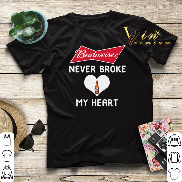 Budweiser never broke my heart shirt sweater 4 - Budweiser never broke my heart shirt sweater