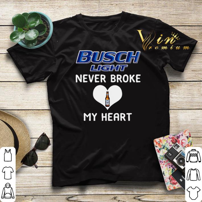 Busch Light beer logo never broke my heart shirt sweater 4 - Busch Light beer logo never broke my heart shirt sweater