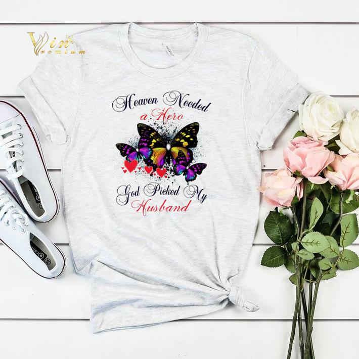 Butterfly heaven needed a hero god picked my husband shirt sweater Butterfly heaven needed a hero god picked my husband shirt sweater 4 - Butterfly heaven needed a hero god picked my husband shirt sweater