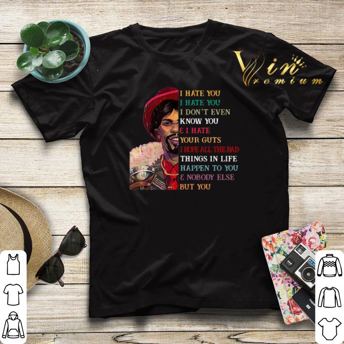 Dave Chappelle I hate you I hate you I don t even know you shirt sweater 4 - Dave Chappelle I hate you I hate you I don’t even know you shirt sweater