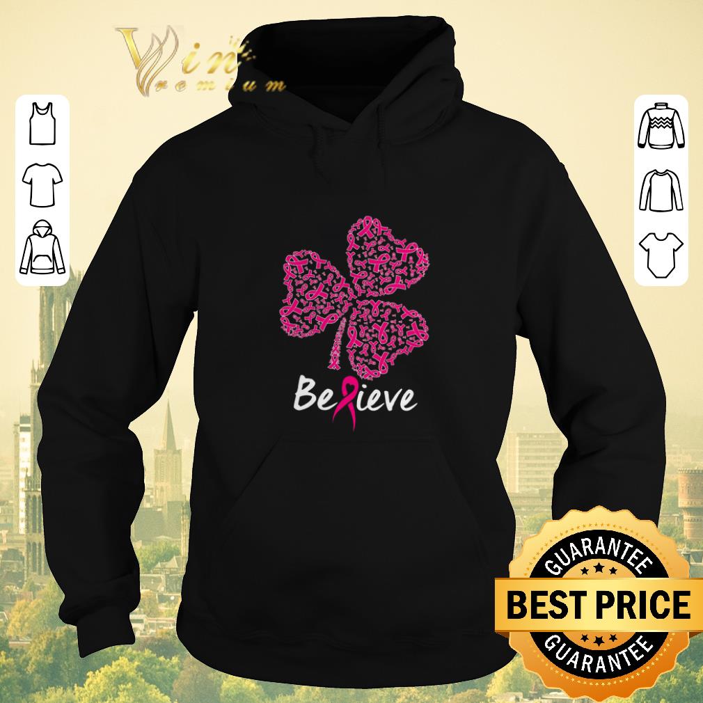 Funny Breast Cancer Awareness believe St Patrick s day shirt sweater 4 - Funny Breast Cancer Awareness believe St. Patrick's day shirt sweater