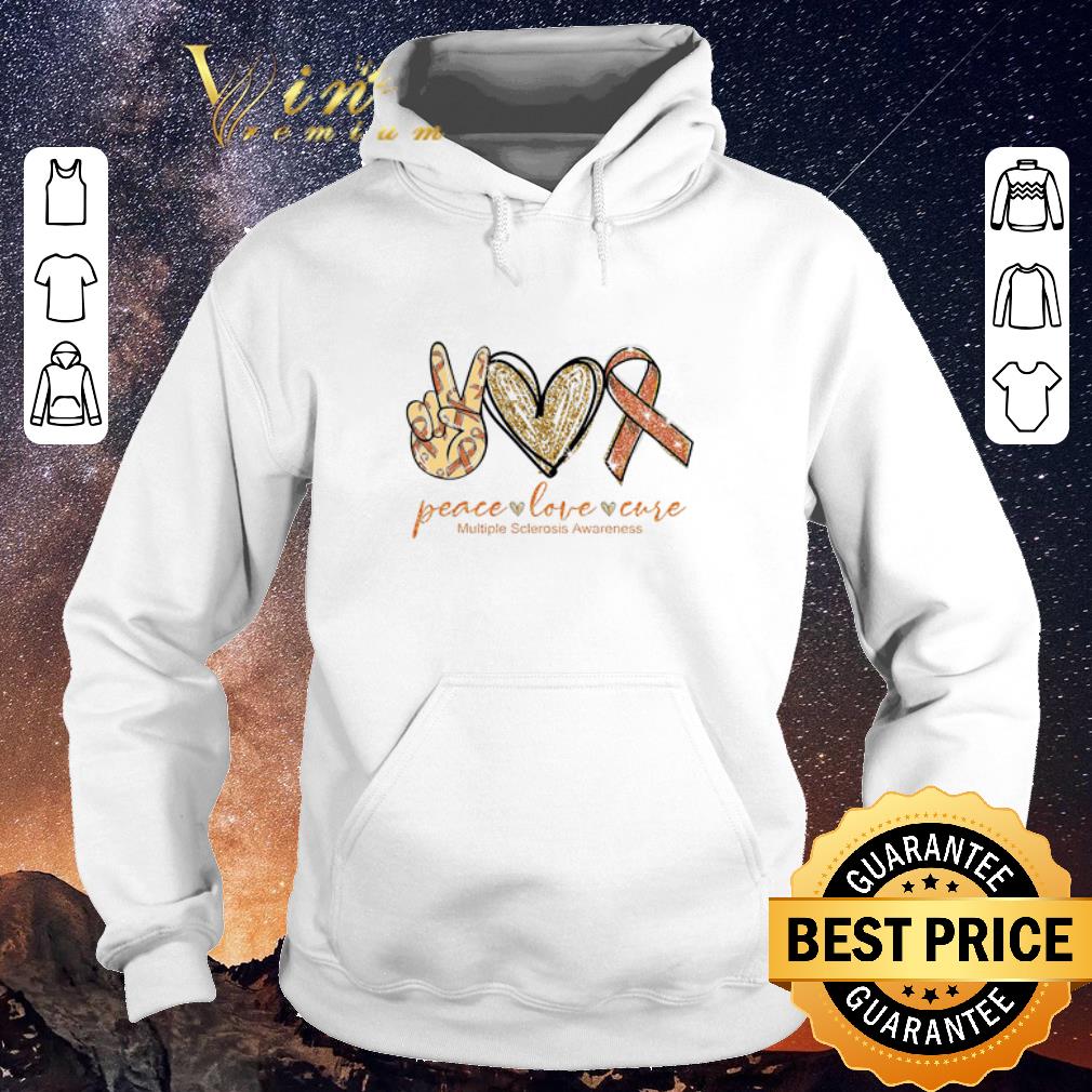 Funny Peace Love Cure Multiple Sclerosis Awareness shirt sweater 4 - Funny Peace Love Cure Multiple Sclerosis Awareness shirt sweater
