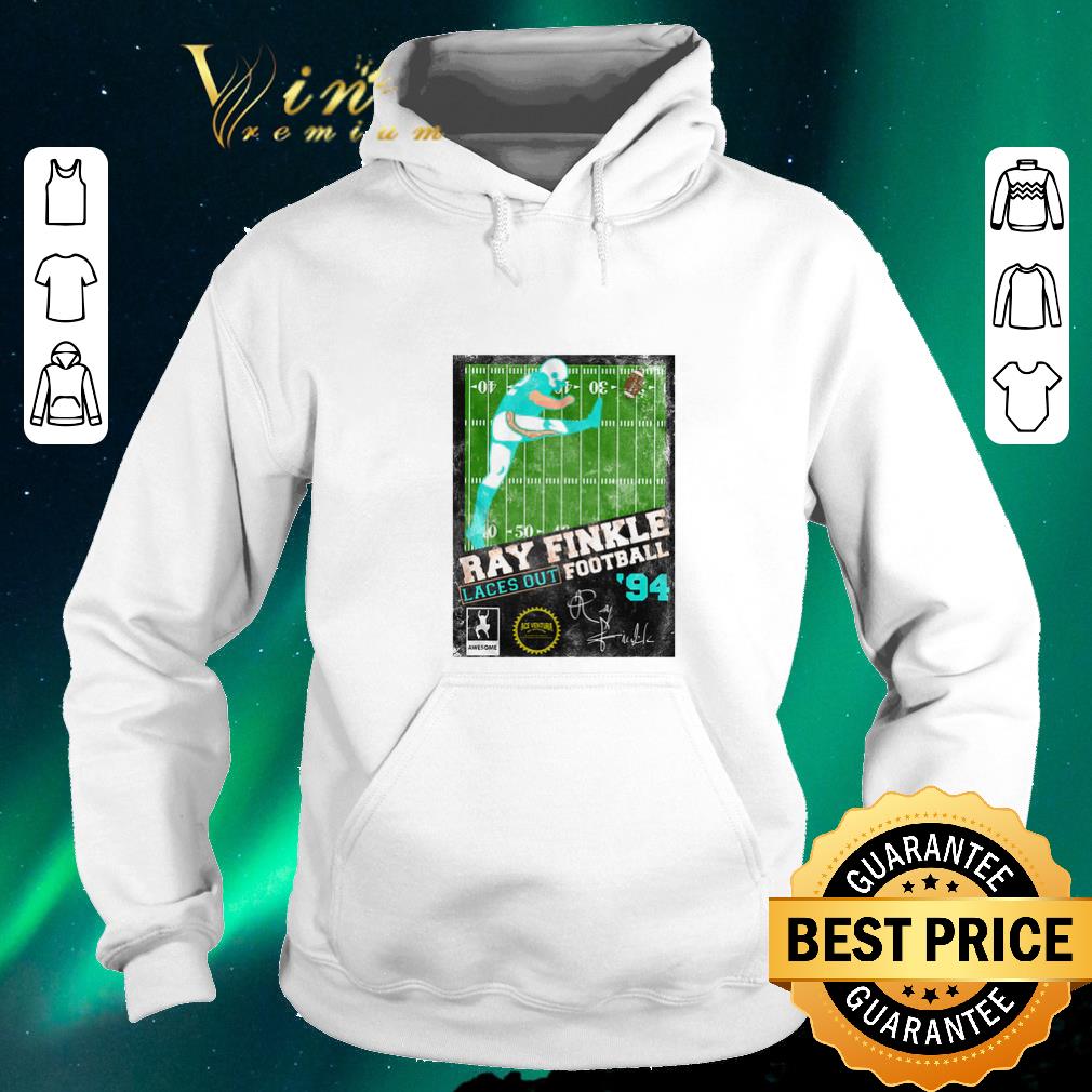 Funny Ray Finkle Laces Out Football Signature shirt sweater 4 - Funny Ray Finkle Laces Out Football Signature shirt sweater