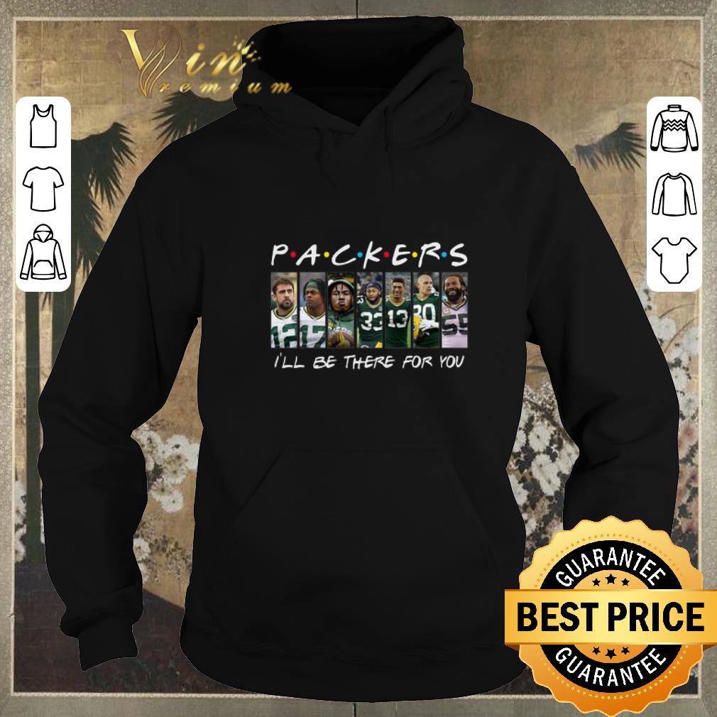 Hot Friends Green Bay Packers I ll Be There For You shirt sweater 4 - Hot Friends Green Bay Packers I'll Be There For You shirt sweater