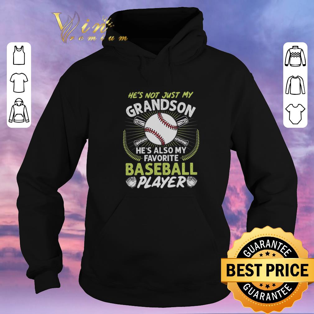 Hot He's not just my grandson he's also my favorite baseball player shirt sweater Hot He s not just my grandson he s also my favorite baseball player shirt sweater 4 - Hot He's not just my grandson he's also my favorite baseball player shirt sweater