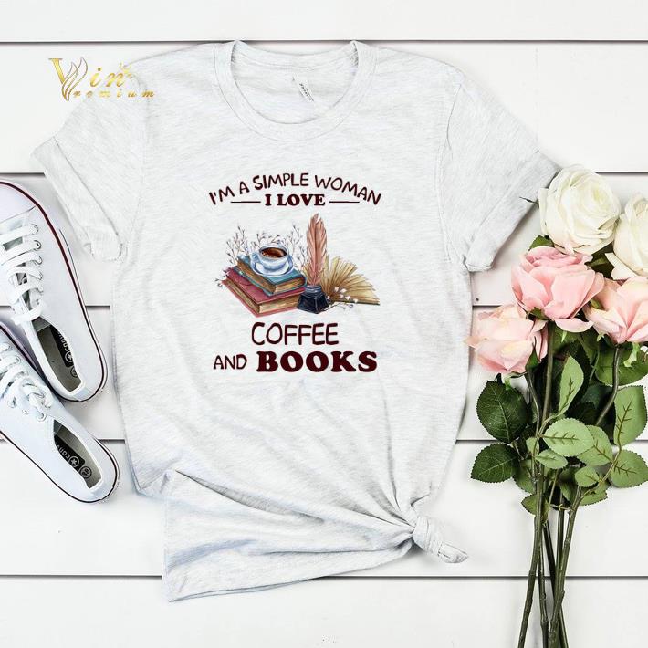 I m a simple woman i love coffee and books shirt sweater 4 - I'm a simple woman i love coffee and books shirt sweater