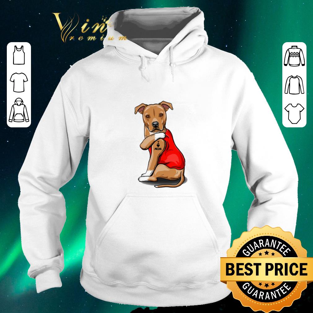 Nice Strong dog Staffordshire Bull Terrier tattoos i love mom shirt sweater 4 - Nice Strong dog Staffordshire Bull Terrier tattoos i love mom shirt sweater