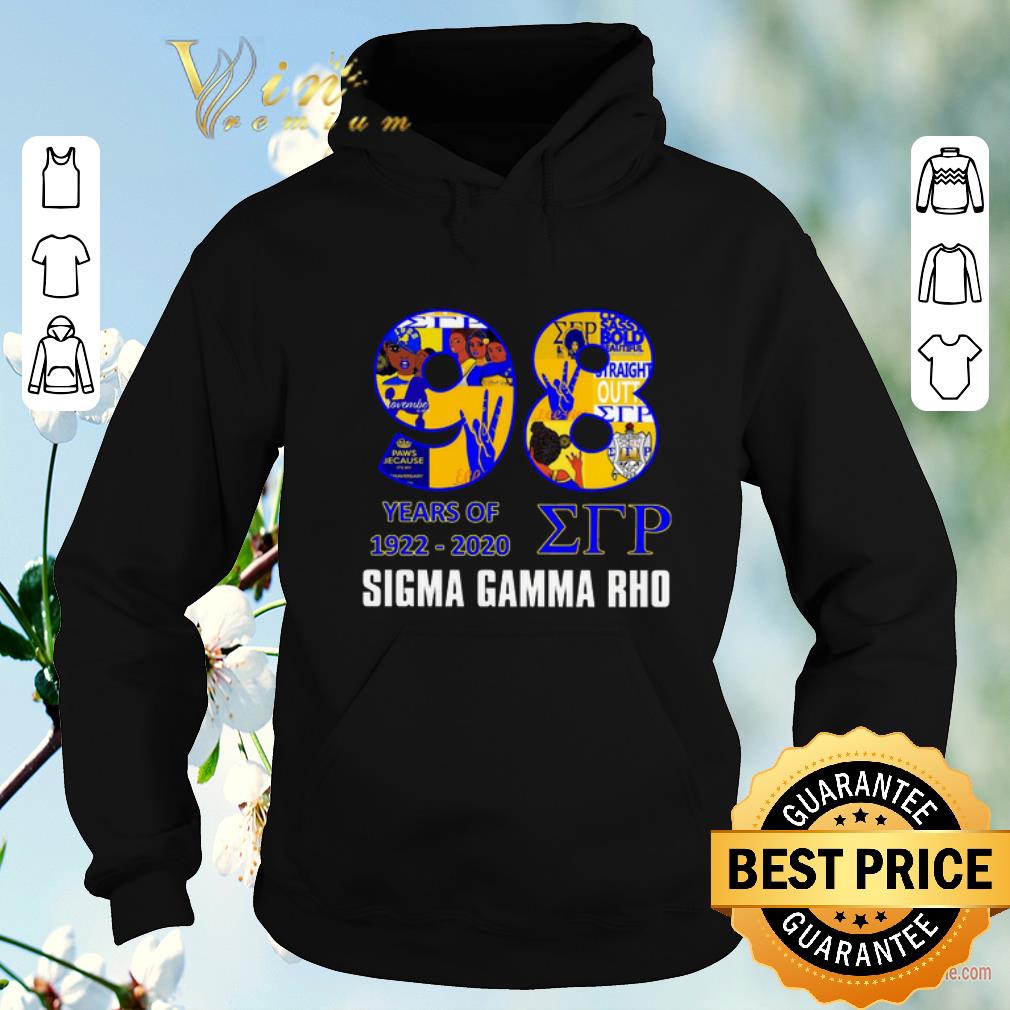 Official 98 years of Sigma Gamma Rho 1922 2020 shirt sweater Official 98 years of Sigma Gamma Rho 1922 2020 shirt sweater 4 - Official 98 years of Sigma Gamma Rho 1922 2020 shirt sweater