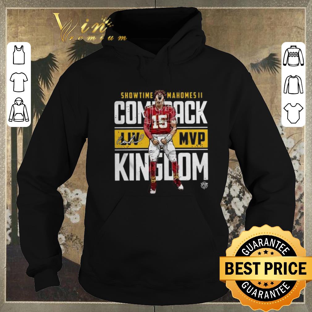Official Showtime Patrick Mahomes II Comeback Liv MVP Kingdom Signature shirt sweater Official Showtime Patrick Mahomes II Comeback Liv MVP Kingdom Signature shirt sweater 4 - Official Showtime Patrick Mahomes II Comeback Liv MVP Kingdom Signature shirt sweater