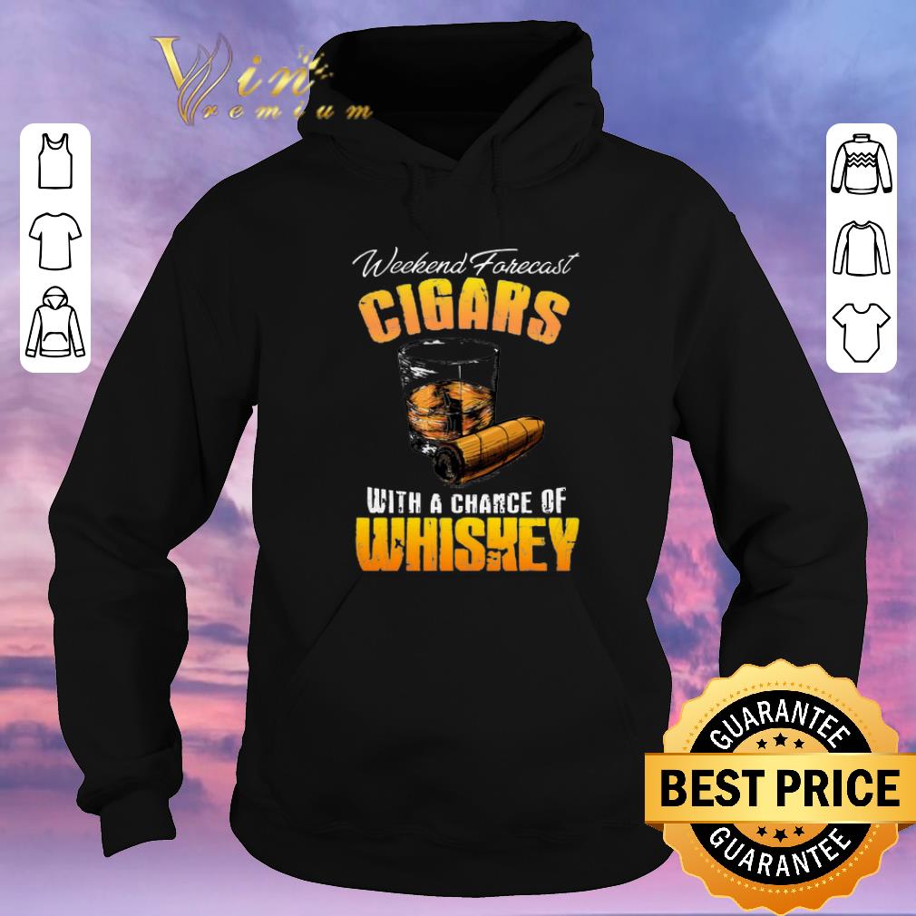 Official Weekend Forecast Cigars With A Chance Of Whiskey shirt sweater 4 - Official Weekend Forecast Cigars With A Chance Of Whiskey shirt sweater