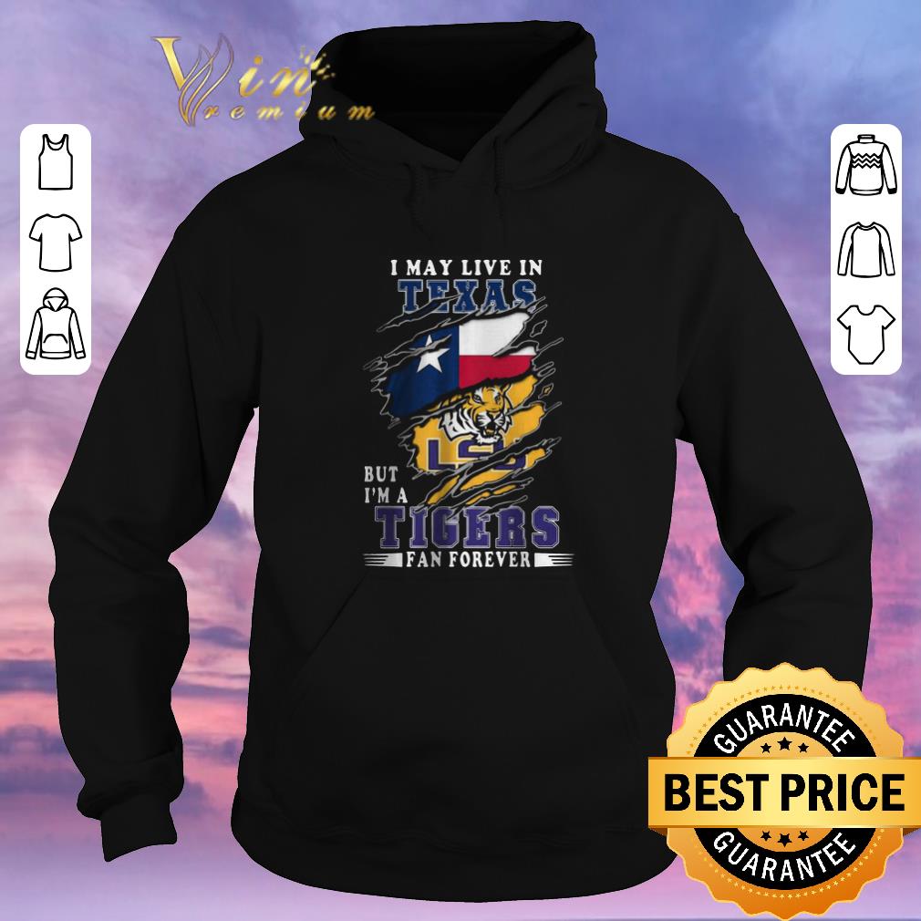 Original I May Live In Texas But I m A LSU Tigers Fan Forever shirt sweater 4 - Original I May Live In Texas But I’m A LSU Tigers Fan Forever shirt sweater