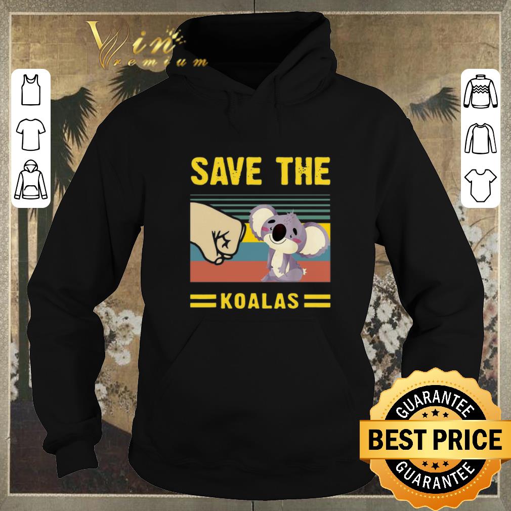 Original Save the Koalas Vintage Save the Earth Bushfires in Australia shirt sweater Original Save the Koalas Vintage Save the Earth Bushfires in Australia shirt sweater 4 - Original Save the Koalas Vintage Save the Earth Bushfires in Australia shirt sweater