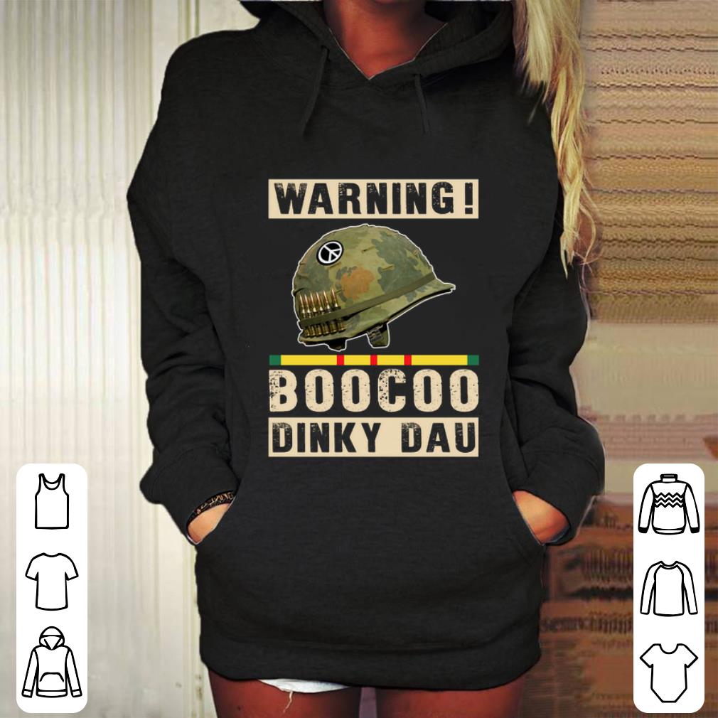 Premium Vietnam veteran warning Boocoo Dinky Dau Peace shirt 4 - Premium Vietnam veteran warning Boocoo Dinky Dau Peace shirt