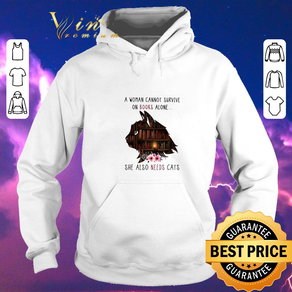 Pretty A woman cannot survive on books alone she also needs cats shirt 4 - Pretty A woman cannot survive on books alone she also needs cats shirt