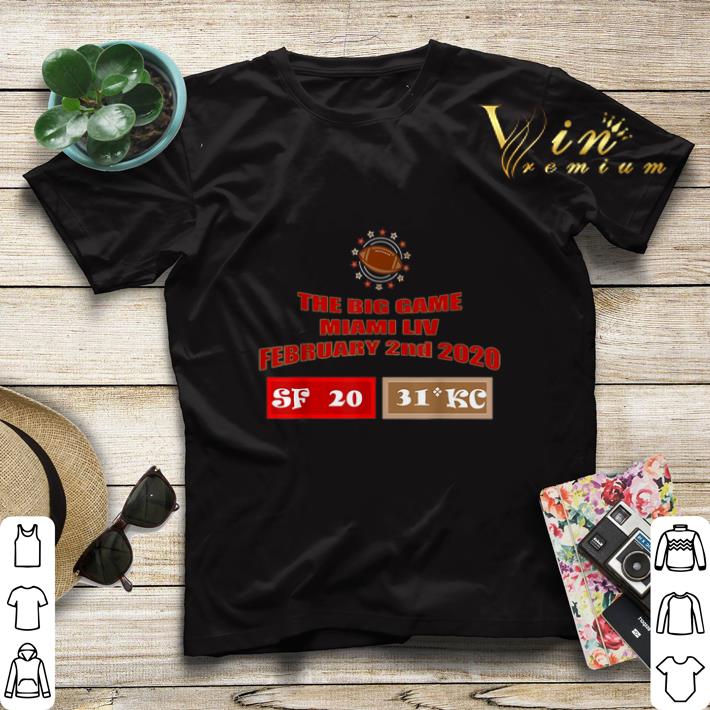 The Big Game Miami LIV February 2nd 2020 San Francisco 49ers vs Kansas City Royals shirt sweater 4 - The Big Game Miami LIV February 2nd 2020 San Francisco 49ers vs Kansas City Royals shirt sweater