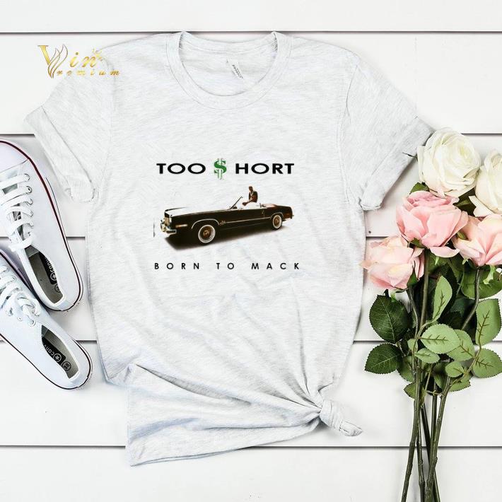 Too Short Born to Mack shirt sweater 4 - Too Short Born to Mack shirt sweater