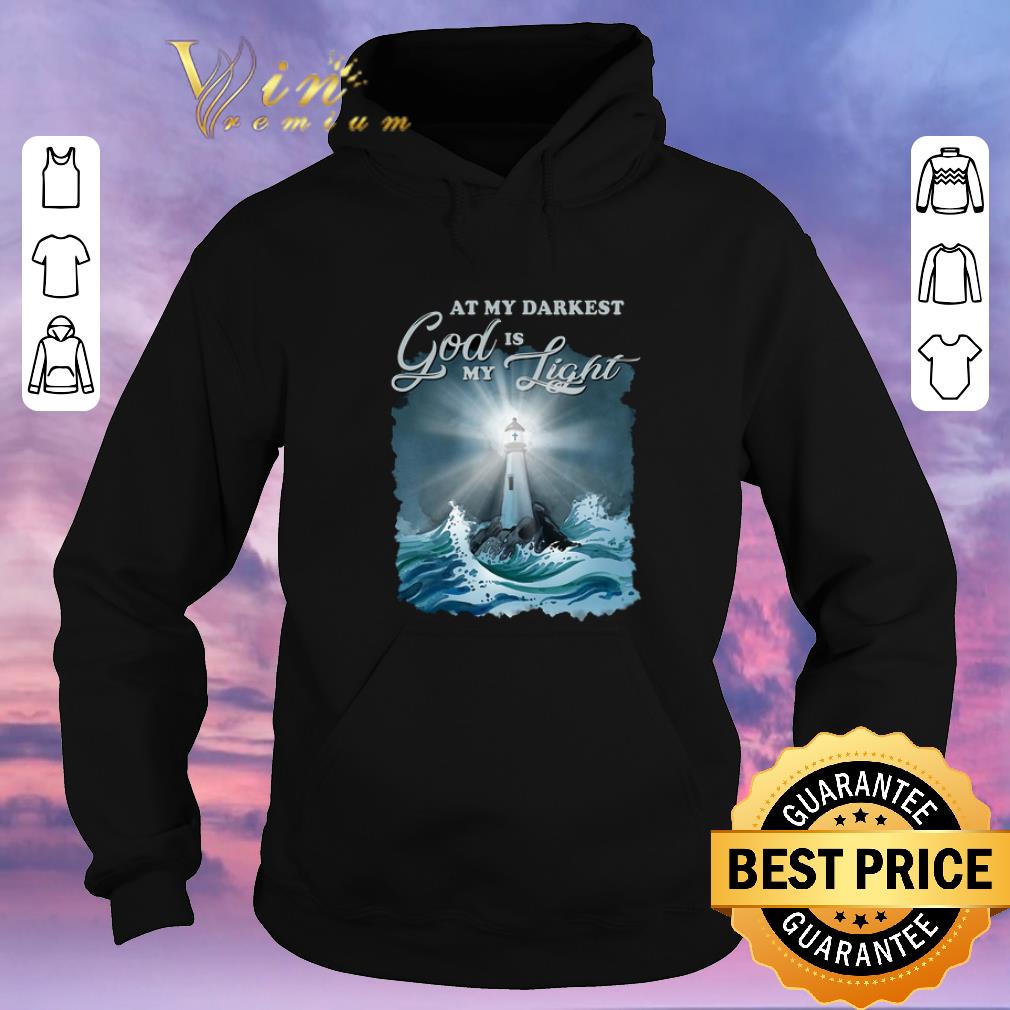 Top At my darkest god is my lighthouse Jesus Christian shirt sweater 4 - Top At my darkest god is my lighthouse Jesus Christian shirt sweater