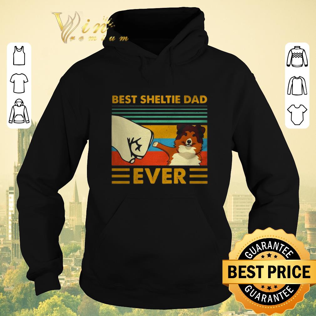 Top Best Sheltie dad ever vintage shirt sweater 4 1 - Top Best Sheltie dad ever vintage shirt sweater
