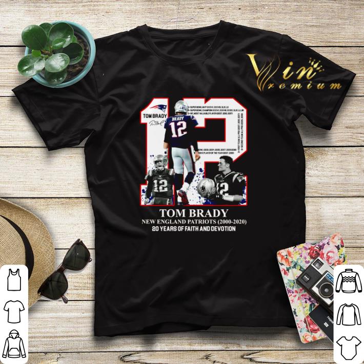 12 Tom Brady New England Patriots 20 years of faith and devotion shirt sweater 4 - 12 Tom Brady New England Patriots 20 years of faith and devotion shirt sweater