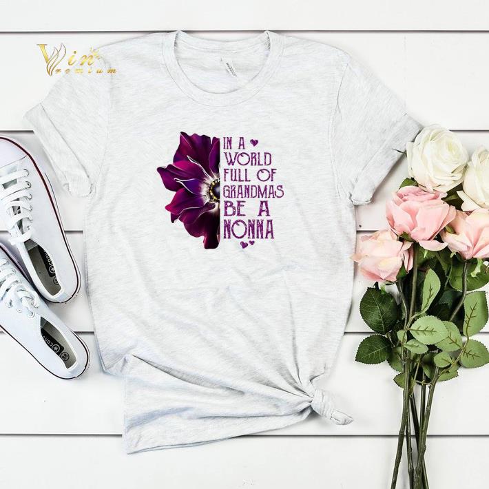 Anemone flower in a world full of grandmas be a Nonna shirt sweater 4 - Anemone flower in a world full of grandmas be a Nonna shirt sweater