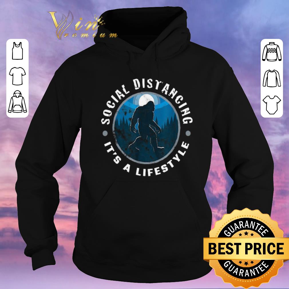 Awesome Bigfoot Social Distancing It’s a lifestyle shirt sweater Awesome Bigfoot Social Distancing It s a lifestyle shirt sweater 4 - Awesome Bigfoot Social Distancing It’s a lifestyle shirt sweater