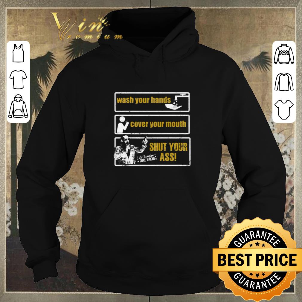 Awesome Chris Jericho Wash Your Hands Cover Your Mouth Shut Your Ass shirt sweater Awesome Chris Jericho Wash Your Hands Cover Your Mouth Shut Your Ass shirt sweater 4 - Awesome Chris Jericho Wash Your Hands Cover Your Mouth Shut Your Ass shirt sweater