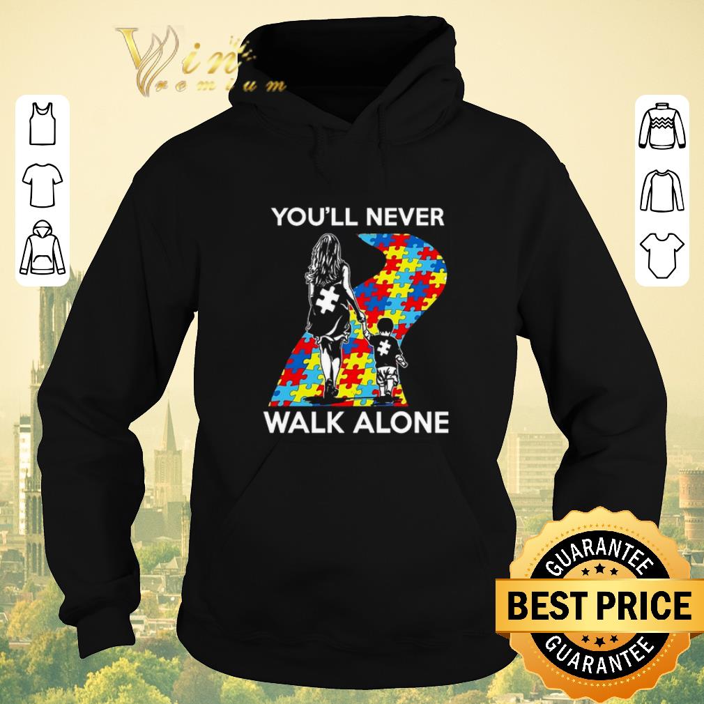Awesome Mother and son You'll never walk alone Autism road shirt sweater Awesome Mother and son You ll never walk alone Autism road shirt sweater 4 - Awesome Mother and son You'll never walk alone Autism road shirt sweater