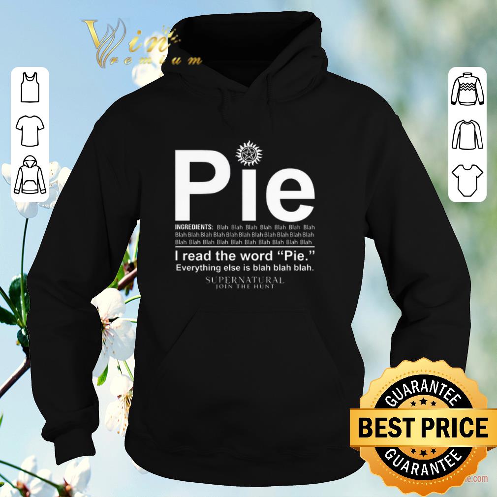 Awesome Pie Ingredients I Read The World Pie Supernatural Join The Hunt shirt sweater Awesome Pie Ingredients I Read The World Pie Supernatural Join The Hunt shirt sweater 4 - Awesome Pie Ingredients I Read The World Pie Supernatural Join The Hunt shirt sweater