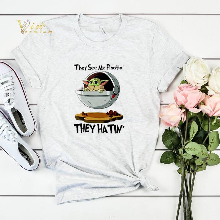 Baby Yoda they see me floatin they hatin t Star Wars shirt sweater 4 - Baby Yoda they see me floatin’ they hatin’t Star Wars shirt sweater