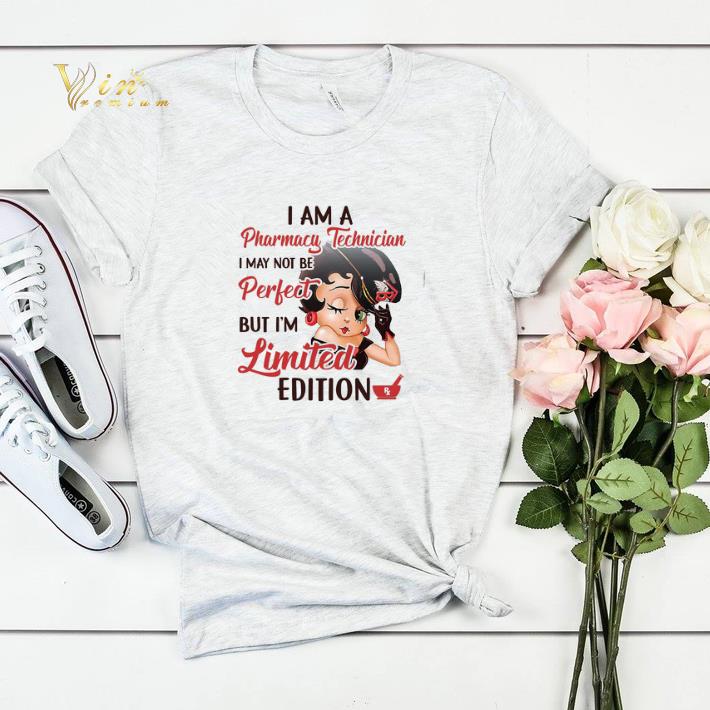 Betty Boop I Am A Pharmacy Technician I May Not Be Prefect shirt sweater Betty Boop I Am A Pharmacy Technician I May Not Be Prefect shirt sweater 4 - Betty Boop I Am A Pharmacy Technician I May Not Be Prefect shirt sweater