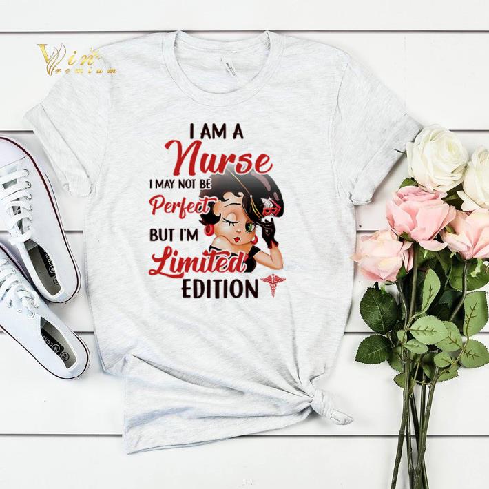 Betty Boop I am a nurse i may not be perfect but i’m limited edition shirt sweater Betty Boop I am a nurse i may not be perfect but i m limited edition shirt sweater 4 - Betty Boop I am a nurse i may not be perfect but i’m limited edition shirt sweater