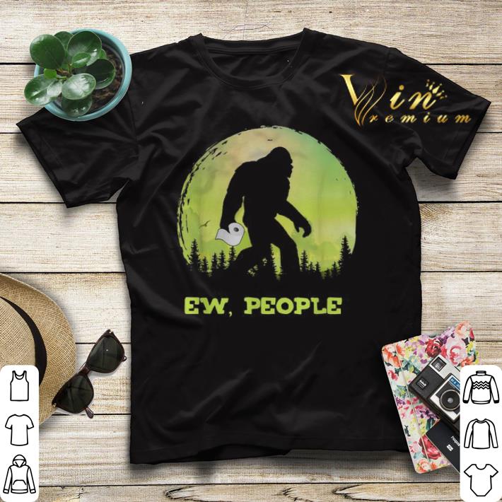 Bigfoot hold Toilet Paper ew people shirt sweater Bigfoot hold Toilet Paper ew people shirt sweater 4 - Bigfoot hold Toilet Paper ew people shirt sweater