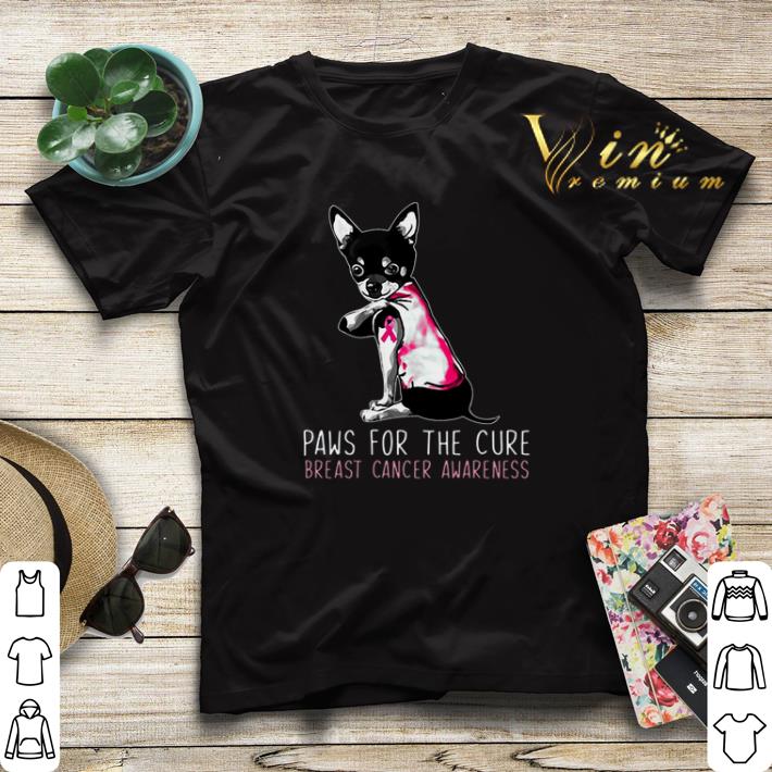 Chihuahua paws for the cure Breast Cancer awareness shirt sweater Chihuahua paws for the cure Breast Cancer awareness shirt sweater 4 - Chihuahua paws for the cure Breast Cancer awareness shirt sweater