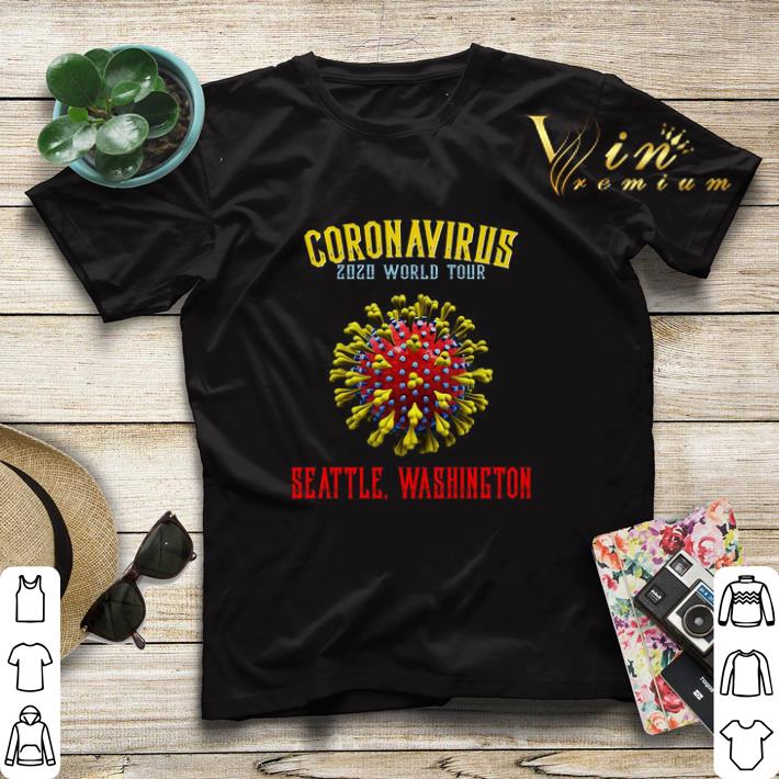 Coronavirus 2020 World Tour Seattle Washington shirt sweater 4 - Coronavirus 2020 World Tour Seattle Washington shirt sweater