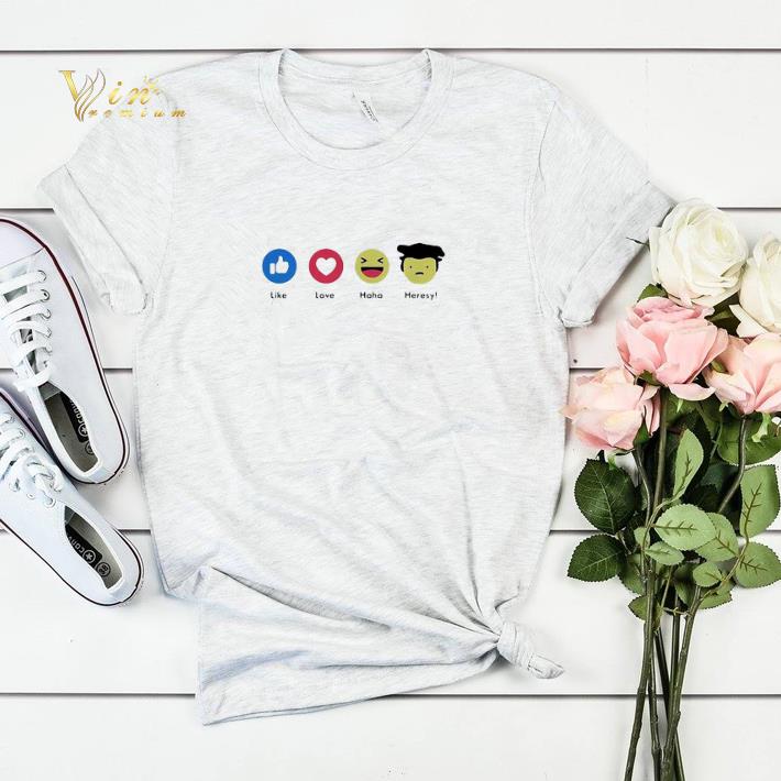 Emoji Like love haha Heresy shirt sweater Emoji Like love haha Heresy shirt sweater 4 - Emoji Like love haha Heresy shirt sweater