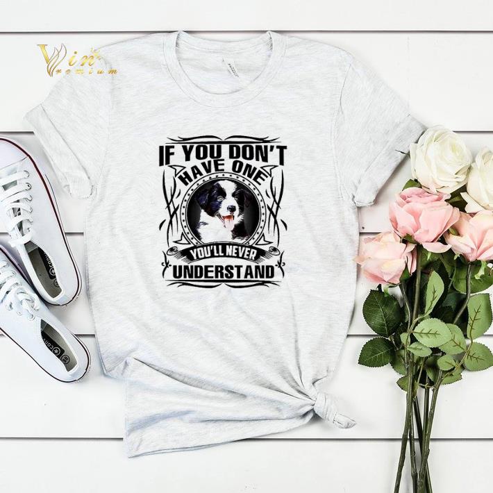 English Shepherd If you don t have one you ll never understand shirt sweater 4 - English Shepherd If you don’t have one you’ll never understand shirt sweater