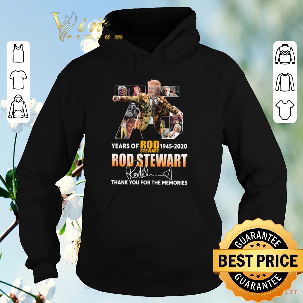 Funny 75 Years Of Rod Stewart 1945-2020 signature shirt sweater Funny 75 Years Of Rod Stewart 1945 2020 signature shirt sweater 4 - Funny 75 Years Of Rod Stewart 1945-2020 signature shirt sweater