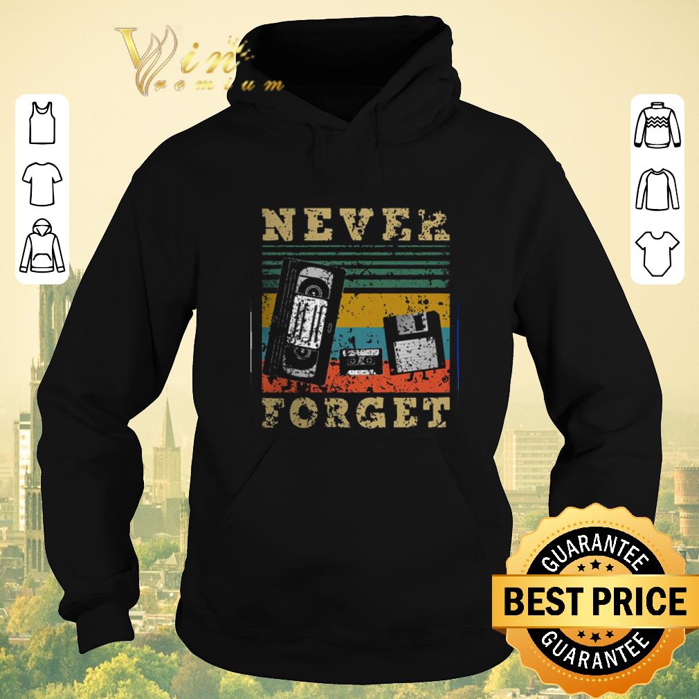 Funny Cassette Tape Never Forget Vintage shirt sweater 4 - Funny Cassette Tape Never Forget Vintage shirt sweater